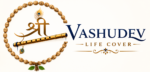 Shri Vashudev Life Cover Pvt Ltd